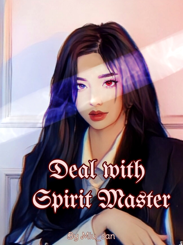 Deal with Spirit Master