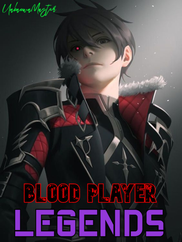 BLOOD PLAYER: LEGENDS