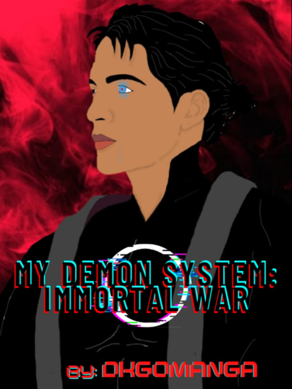 MY DEMON SYSTEM: IMMORTAL WARS