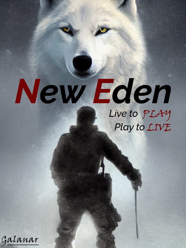 New Eden Live to Play, Play to Live